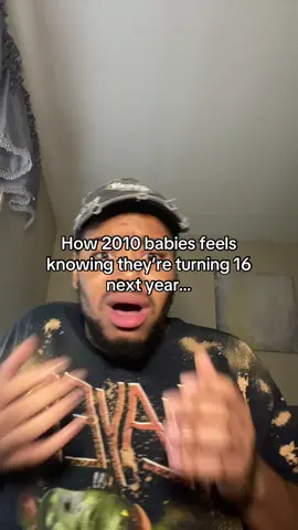 2010 babies don’t be sad 🥹 #2010 #babies #16 #2026 #genz 