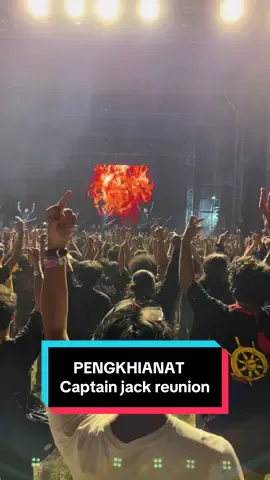 PENGKHIANAT  Captain jack reunion live at cherrypopfest • • • • • • #captainjack #captainjackband #captainjackreunion #cjreunion #monsterjackers #jackers #terekamtakpernahmati #cherrypopfest #penghianat #pengkhinat #penghianatcaptainjack #fyp #masukberanda @Cherrypop Festival 