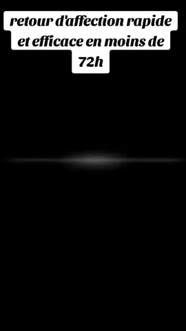 Retour d'affection rapide et efficace en moins de 72h #retour #affection #retouraffectif #retourdaffection #spirituality #france🇫🇷 