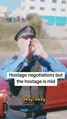 Hostage negotiations but the hostage is mid