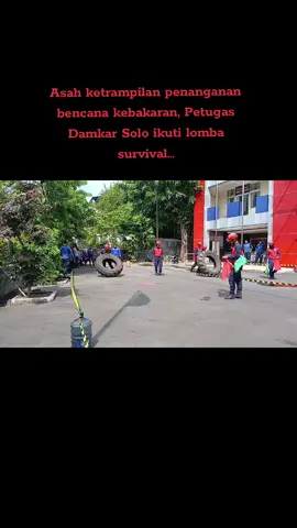 Lomba Survival Dinas Pemadam Kebakaran Kota Solo untuk menyambut HUT ke-80 RI. #damkar_surakarta #pemkot_solo #hutri #indonesia 