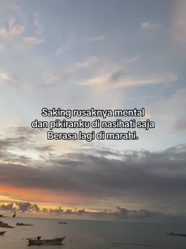Saking rusaknya mental  dan pikiranku di nasihati saja Berasa lagi di marahi.🥹🥺😭#fyppppppppppppppppppppppp #fyp #fypdong 