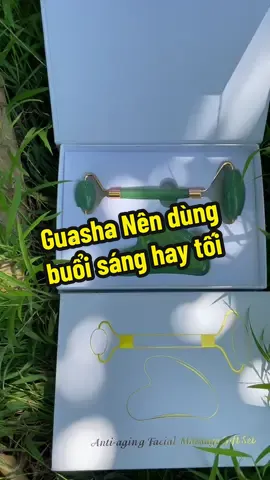 Guasha Nên dùng buổi sáng hay tối#massager #thachanh #daguasha 