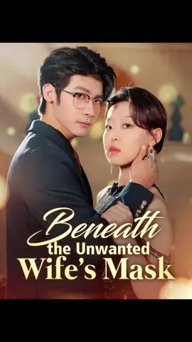 Beneath the Unwanted Wife's Mask#moboreels #drama #dramatic #reels #Foryou #act #actor