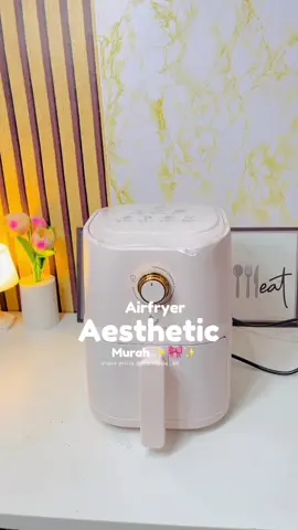 Membalas @Kiara ukuran Besar Daya Rendah 500watt aja😍✨#airfryerhanriver #airfryer#nanique_89 #fyp #satukontentiaphari 