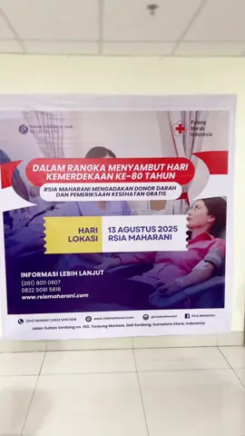 Donor Darah sekaligus pemeriksaan Mini Medical Check-Up dan konsultasi kesehatan gratis di RSIA MAHARANI dalam rangka menyambut Hari Kemerdekaan #donordarah #konsultasidokter #rsiamaharani 