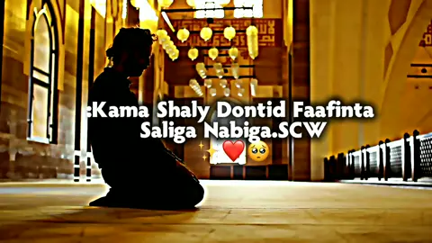 #CapCut asc yaa Rasuulu laah 🥺✨❤️‍🩹 #somalitiktok #video 