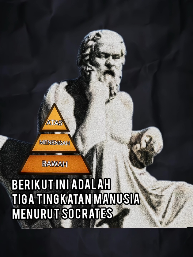 Ini adalah tiga tingkatan manusia menurut Socrates #filosofi #filsafat #motivation 