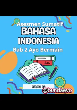 Latihan Soal Asesmen Sumatif Bahasa Indonesia Bab 2 Ayo Bermain referensi soal ini cocok untuk guru kelas 1 #gurukelas1  #asesmensumatif  #bahasaindonesiakelas1  #latihansoal 