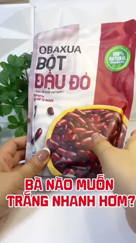 Bột đậu đỏ obaxua#codieuduong1988 #botdaudoobaxua #trangda 