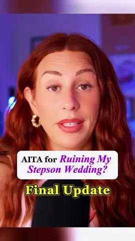 AITA for Ruining My Stepson Wedding part 3 Credit_ @charlottedobreofficial #capcut #aita #reddit_tiktok #redditreading #redditstorytime #askreddit #charlotte #dobre #aita #storytelling #fypシ゚viral 
