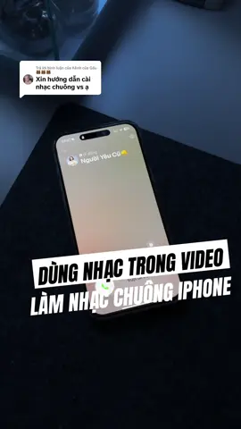 Trả lời @Kênh của Gấu 🐻🐻🐻  dùng nhạc trong video làm nhạc chuông iPhone rất đơn giản #LearnOnTikTok #thanhcongnghe #ios #ringtone #ringtoneiphone 