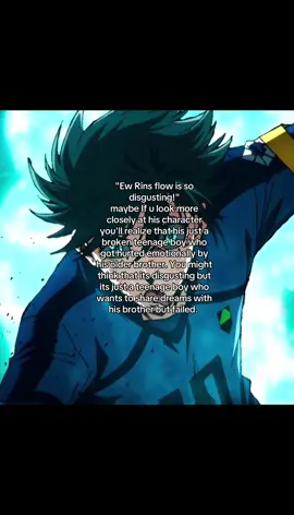 Dont mind the other pics🥰,I genuinely feel bad for him because of his brother(I'M YAPPING TO MUCH..) #rin #bluelock #fyp #foryoupage #fyyyyyyyyyyyyyyyy 