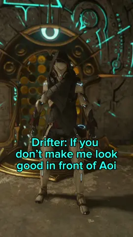 Drifter doesn’t play about Aoi #fyp #warframe #tennocreate #tennotiktok #warframecommunity 