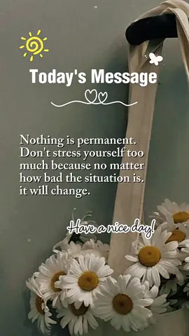 Nothing is permanent#dontstress#situation#fyp#quotes#CapCut 