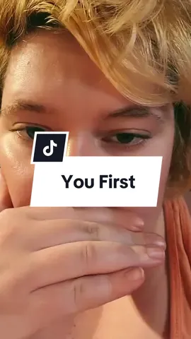 You First. 