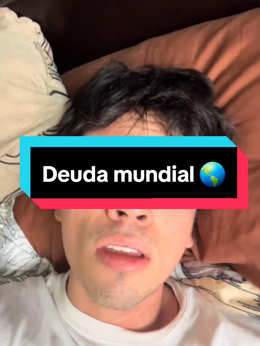 Respuesta a @kanae796  Deuda mundial 🌎 #dinero #economia #finanzas #negocios #eleconomicon  @Krechi’s 