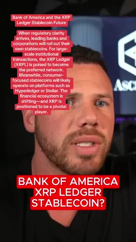Bank of America and the XRP Ledger Stablecoin Future When regulatory clarity arrives, leading banks and corporations will roll out their own stablecoins. For large-scale institutional transactions, the XRP Ledger (XRPL) is poised to become the preferred network. Meanwhile, consumer-focused stablecoins will likely operate on platforms such as Hyperledger or Stellar. The financial ecosystem is shifting—and XRP is positioned to be a pivotal player. #xrp #xrpcommunity #xrpnews #digitalassets #stablecoins 