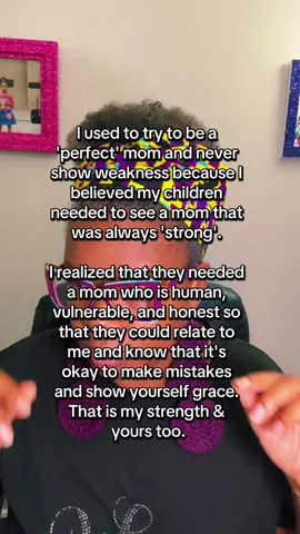 I used to try to be a good or ‘perfect' mom and never show weakness because I believed my children needed to see a mom that was always 'strong'. Then I realized this was the furthest from the truth. #motherhoodjourney #momtruth #momof4kids #momcommunity #momgoals 