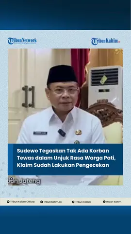 Bupati Pati, Sudewo buka suara soal isu korban jiwa dalam aksi demo besar-besaran warga Pati, Rabu (13/8/2025). Dalam keterangannya di pendopo Kantor Bupati Pati, ia memastikan tak ada korban jiwa dalam aksi unjuk rasa tersebut. #fyp #bupatipati #pati #demo #demopati
