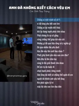 Anh Đã Không Biết Cách Yêu Em || Cover #nhachaymoingay #tamtrang #viral #lyric #xuhuong 