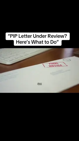 Received a PIP decision letter marked 