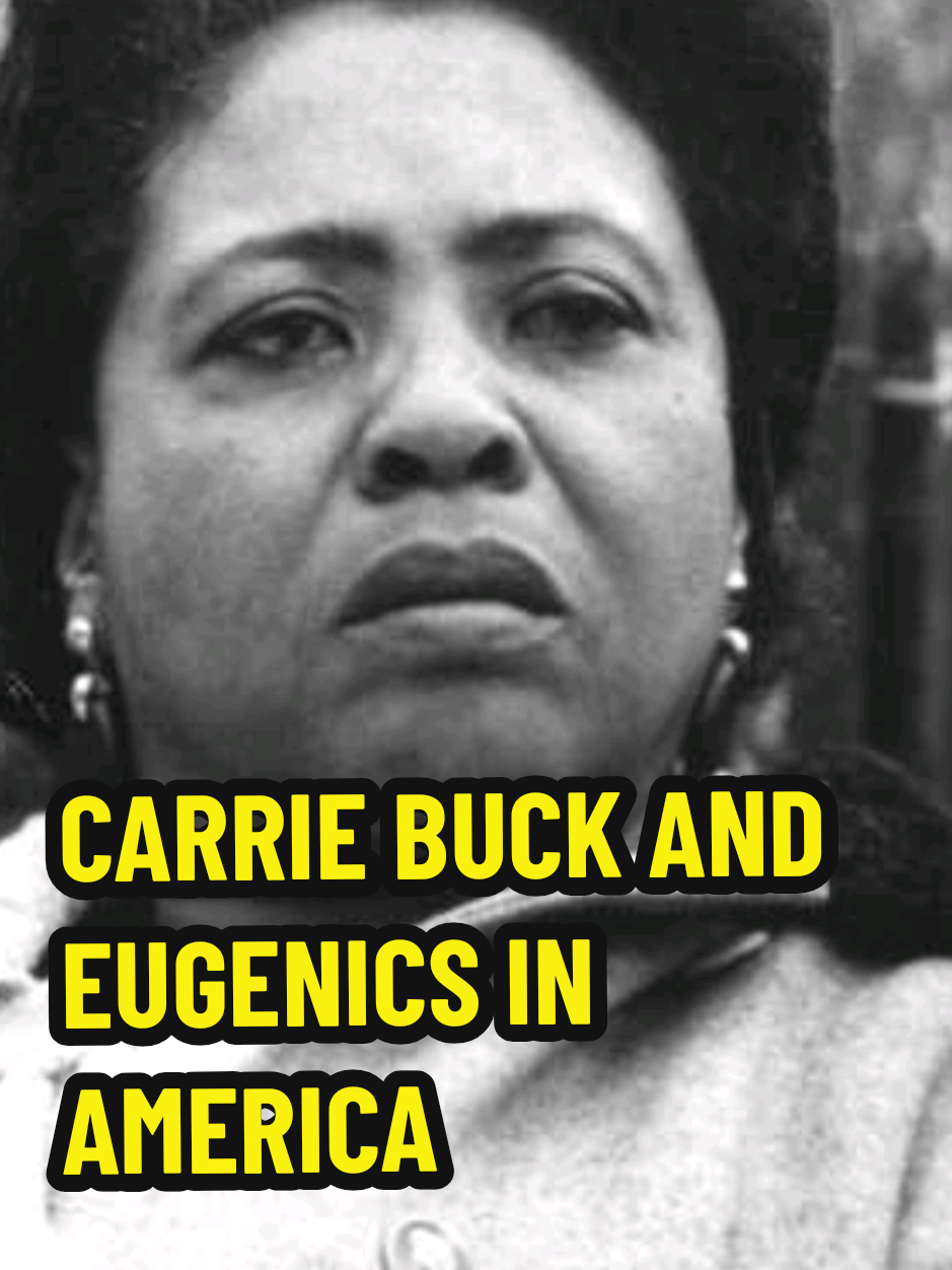 Carrie Elizabeth Buck (July 3, 1906 – January 28, 1983)[1] was the plaintiff in the United States Supreme Court case Buck v. Bell, after having been ordered to undergo compulsory sterilization for purportedly being 
