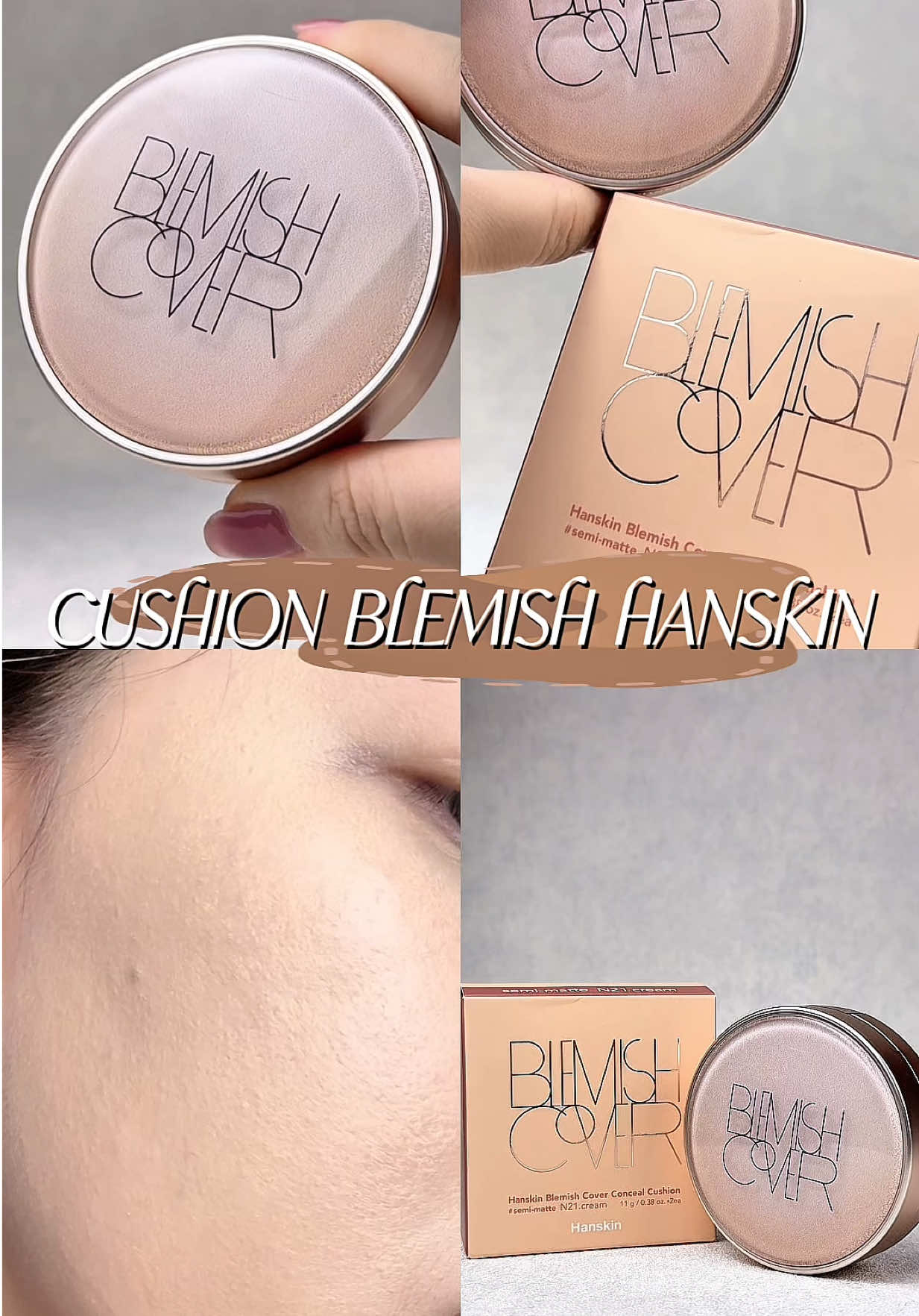Phấn Nước Trang Điểm Hanskin Blemish Cover Conceal Cushion Semi-Matte #beautyworld #hanskin #hanskinvietnam #phannuoctrangdiem #hanskinblemishcover 
