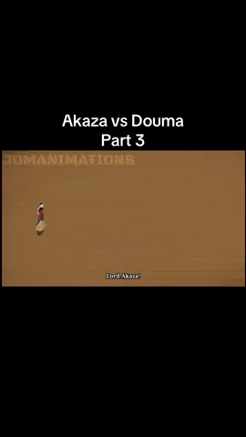 Akaza vs Douma part 3 creds-JOManimations #akaza #douma #akazavsdouma #uppermoons #demonslayer 