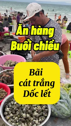Lại tiếp tục đi ăn hàng tại bãi cát trắng Dốc Lết 🤣🤣🤣 #doclet #xuandoclet #homestay #anvat 