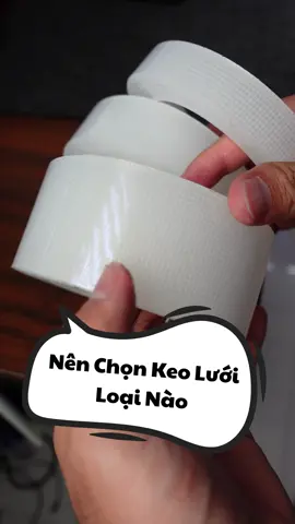 Với keo 2 mặt dạng lưới này mọi người nên chọn bản 5cm dán sẽ đa năng hơn bản nhỏ nha #dinhtuanriviu 