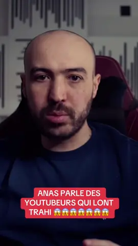 De qui parles-il ? 😱😱😱 ##anas##youtubers##trahisoncoeurbriser##histoire##streamer