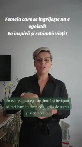 Nu e egoism, e putere! Când ai grijă de tine, le arăți și altor femei că se poate să fii frumoasă, sănătoasă și împlinită , pe lângă job și viața de zi cu zi. În echipa mea înveți să: 💼 faci bani pe lângă job 💆‍♀️ ai grijă de tine 🤝 fii susținută la fiecare pas 📲 Scrie-mi „VREAU” și hai să începem călătoria ta spre succes și echilibru! ✨ #femeie #echipa #dezvoltarepersonala #team #brand 