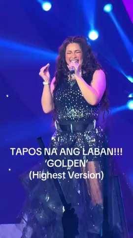 TAPOS ANG LABAN!!! GOLDEN HIGHEST VERSION BY ASIA’S SONGBIRD REGINE 👏👏👏👏👏 #golden #regine #reginevelasquez 
