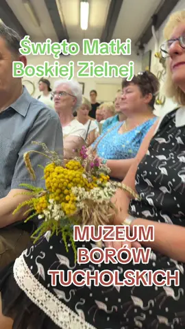 Muzeum Borów Tucholskich i Święto Matki Boskiej Zielnej - regionalne warsztaty #borytucholskie #tygodniktucholski #bory #święto #wianki #turystyka #tradycja #folklor #folk #lokalnie #klimatycznemiejsca 