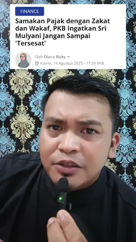 Zakat itu bersumber dari iman dan niat suci, sedangkan pajak bersumber dari otoritas negara. Maka narasi yang menyamakan keduanya bisa menyesatkan arah kebijakan, apalagi jika digunakan untuk membenarkan beban pajak yang terus meningkat serta menyiksa rakyat.  #srimulyani #pajak #zakat #rakyat #beritaterkini 