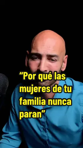 “Por qué las mujeres de tu familia nunca paran” . . . . #VerdadesQueDuelen #HistoriasDeMujeres #Reflexiones #VocesQueSanen #DanielDelCampo2024