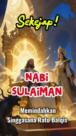 Singgasana Balqis: Simbol Kemegahan yang Ditaklukkan #Sulaiman #Balqis #NabiSulaiman #KisahNabi #SejarahIslam      