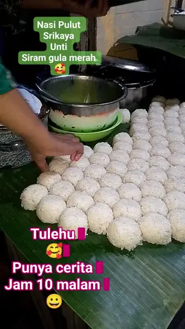 nasi Pulut srikaya 🥰  Tulehu 