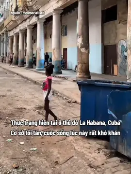 Thực trạng hiện tại ở Cuba🥹 #cuba #xuhuong 