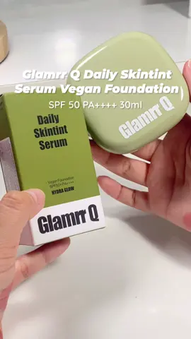 Kem nền Skintint Glamrr Q mới #foundation #skintint #glamrrq #makeup #xuhuong 