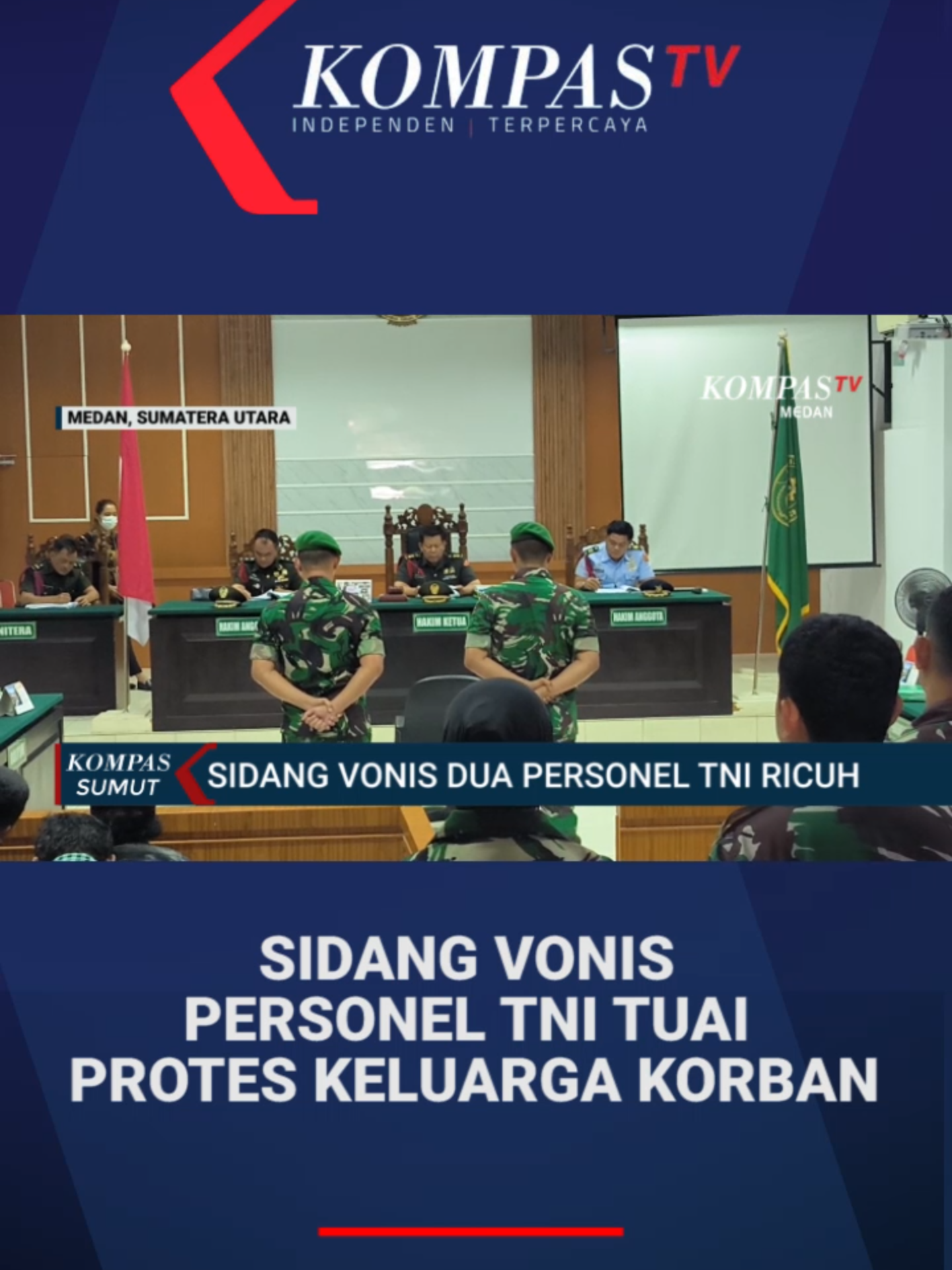 Sidang Vonis Dua Personel TNI di Medan Ricuh, Keluarga Korban Nilai Putusan Terlalu Ringan