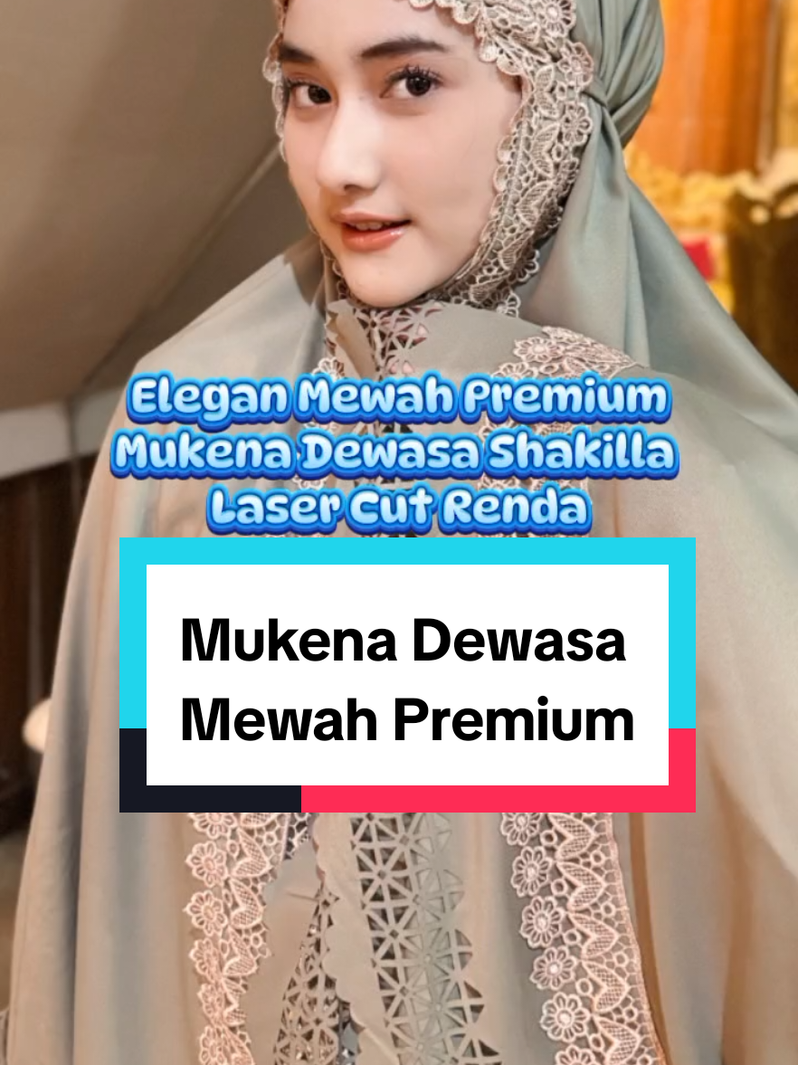 Mukena dewasa shakilla mukena laser cut renda mewah premium #mukenadewasa #mukenapremium #mukenarendamewah #wibgajian #racuntiktok 