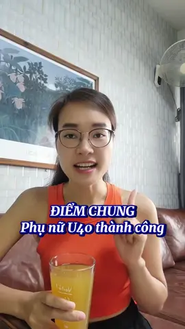 Điểm chung của phụ nữ U40 thành công  #lamvieconha #khoinghiepdanvanphong #danvanphong #lamconganluong #kinhdoanhonline #thunhapthudong #kinhdoanhhethong