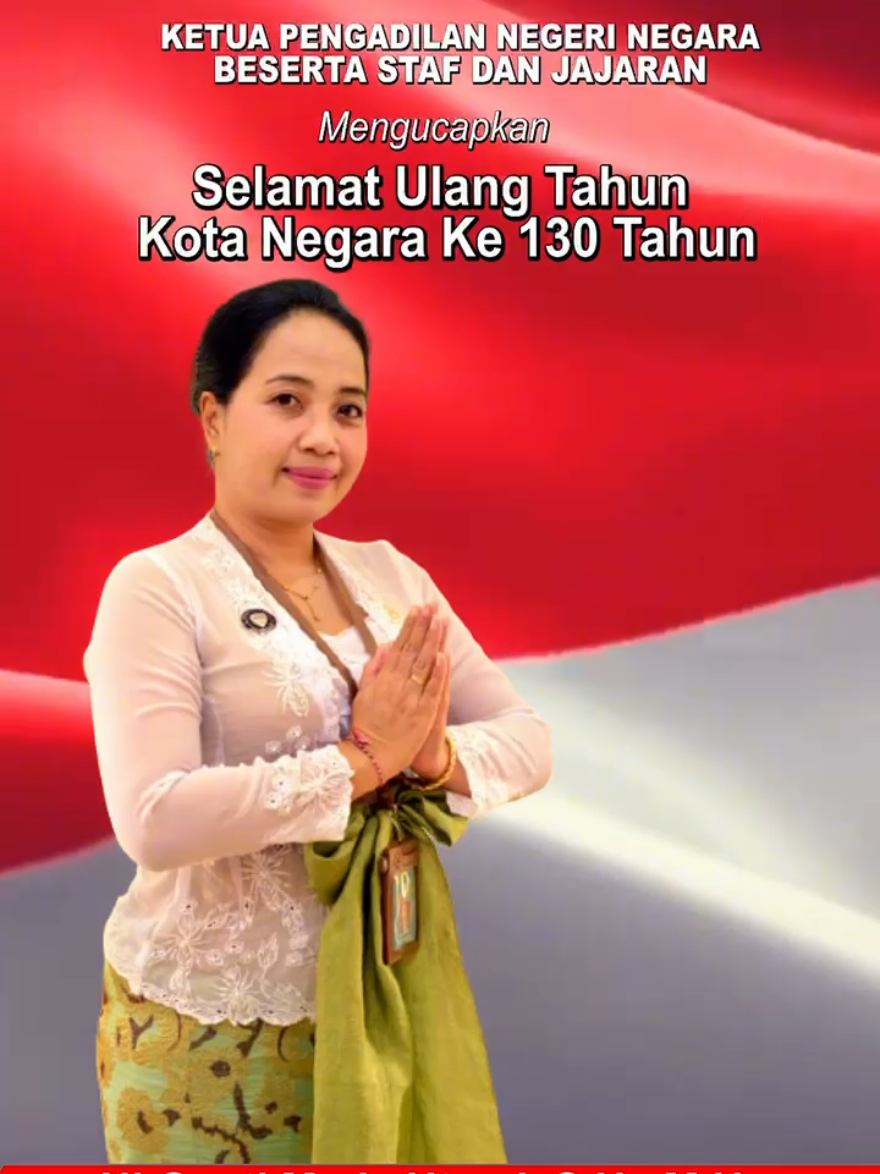 Terima kasih kepada Ibu Ketua Pengadilan Negeri Negara atas ucapan Selamat Ulang Tahun untuk Kota Negara yang ke 130. #HUT80RI #HUT130KotaNegara #FestivalSemarakJembrana #NegaroaPride #DemiJembranaPastiBisa 