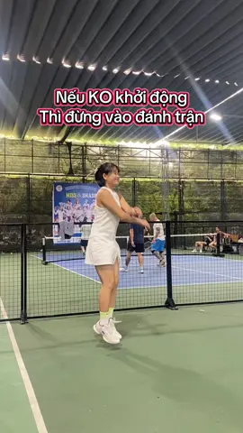 Newpie mới chơi hay kể cả trình cao, mà k khởi động trc trận thì coi như toang #pickleball 