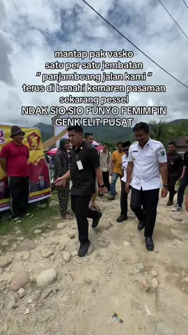 kawal terus sumatera barat pak#vaskoruseimy #wagubsumbar #pessel #jembatanviral 