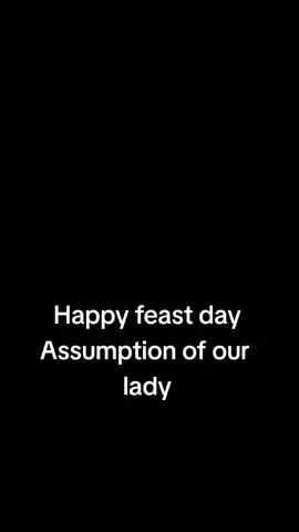#goviral #everyone #trendingvideo #assumptionofmary #catholictiktok #catholicfeastdaycelebration