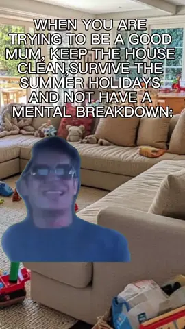 This is accurate.. I'm just a mum trying to survive the holidays 😂 #Meme #MemeCut #CapCut #summerholidays #breakdown 