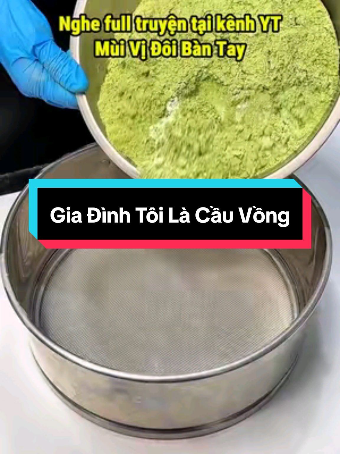 Gia Đình Tôi Là Cầu Vồng | Mùi Vị Đôi Bàn Tay #truyenaudio #ngontinh #reviewtruyen #viral